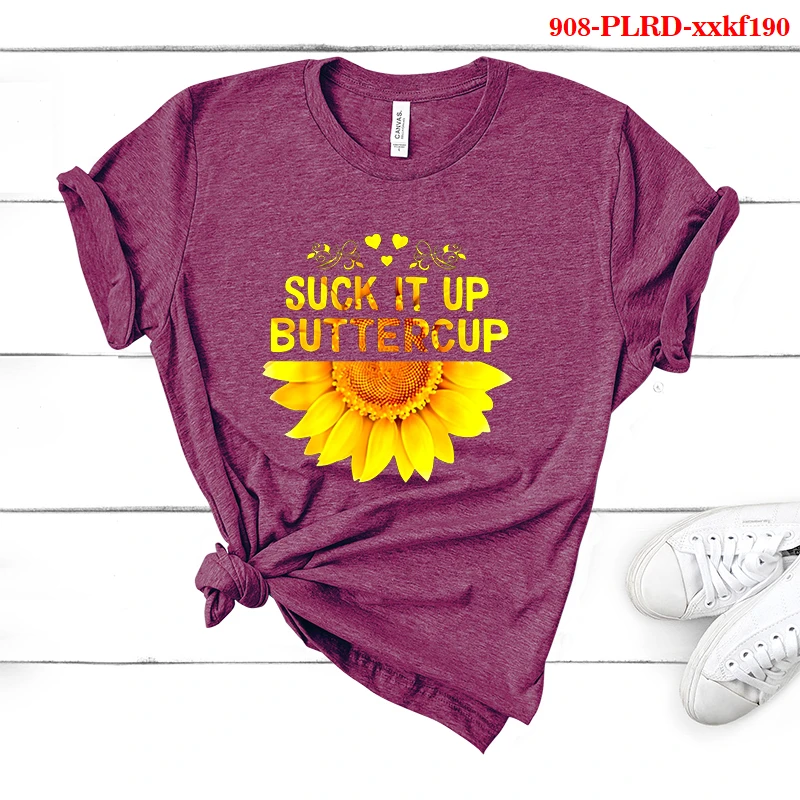 

SUCK IT UP BUTTERCUP Shirts Top Women Graphic T Shirt Summer Sunflower Funny Tshirts Plus Size Clothes Tees woman tshirts