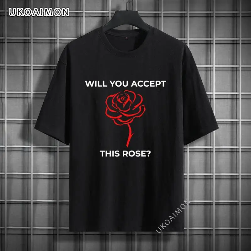 

Will You Accept This Rose 12 Pure Cotton Adult TShirts Newest Custom T-Shirts 100% Cotton Men's T Shirt Unisex Cotton T-Shirt