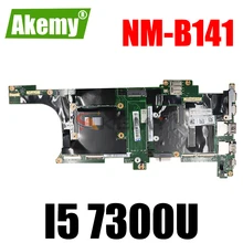 Akemy For Lenovo ThinkPad X1 Carbon 5th (2017) Notebook Motherboard NM-B141 CPU I5 7300U RAM 8GB 100% Test Work RFU 01AY074