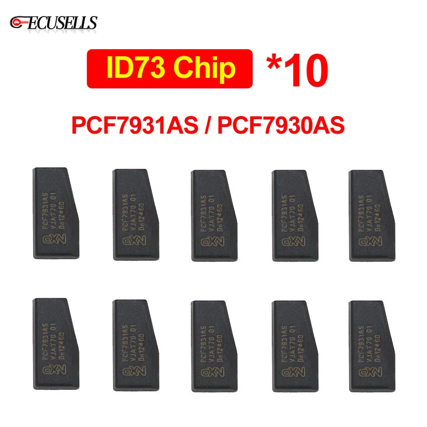 10 шт./лот Автомобильный ключ чип PCF7931AS / PCF7930AS Транспондер PCF7930 ID73 PCF7931 7930/7931