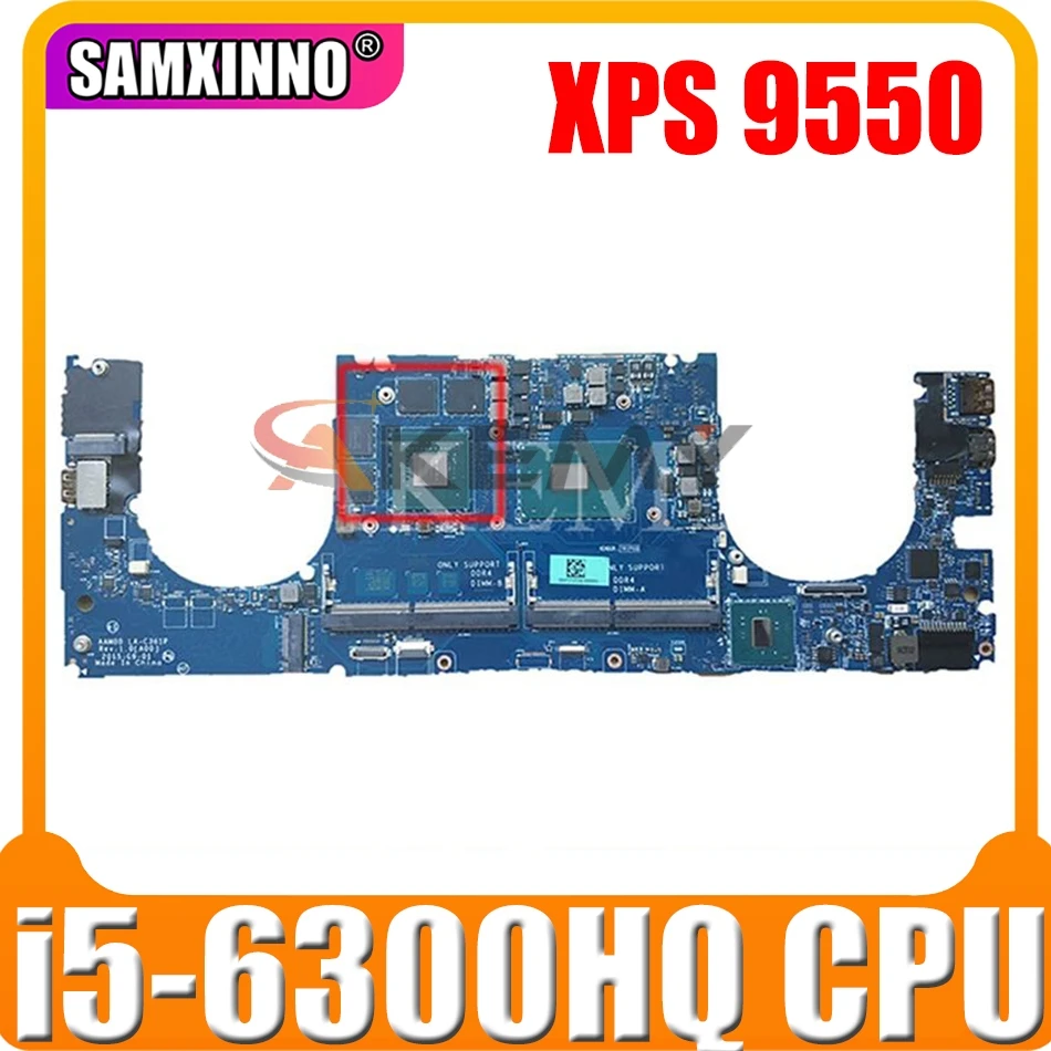 

Оригинальная материнская плата для ноутбука DELL XPS 9550 i5-6300HQ материнская плата CN-06N5NK 06N5NK AAM00 LA-C361P SR2FP N16P-GX-A2 DDR4