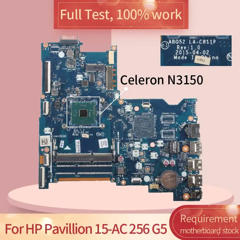 Placa-mãe para Computador Portátil 828299001 828299601 Placa Principal Notebook hp Pavillion 15-ac g5 256 g4 N3150 Abq52 Placa-mãe para notebook