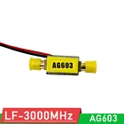 AG603 LF - 3000MHz Gain 20dB LNA RF усилитель линейный усилитель мощности для любительского радио AMP HF FM VHF UHF