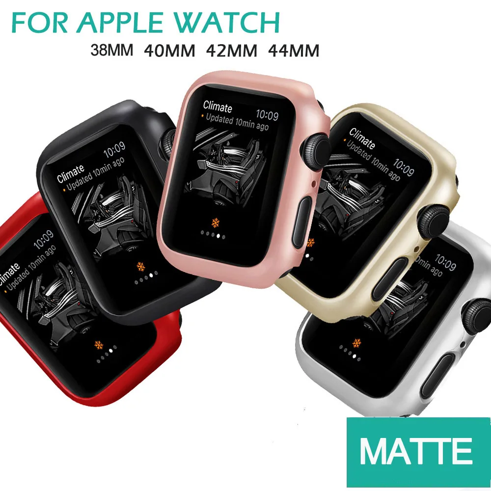 Matte cover For Apple Watch Series 6 5 4 38MM 44mm 40mm Frame Protective Case Cover Shell Bumper Case for iWatch 5 4 Cover 42MM