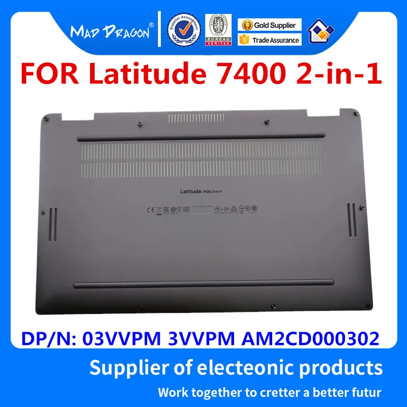 Новая Оригинальная Нижняя крышка для ноутбука Dell Latitude 7400 2-в-1 03VVPM 3vpm AM2CD000302, серебристая