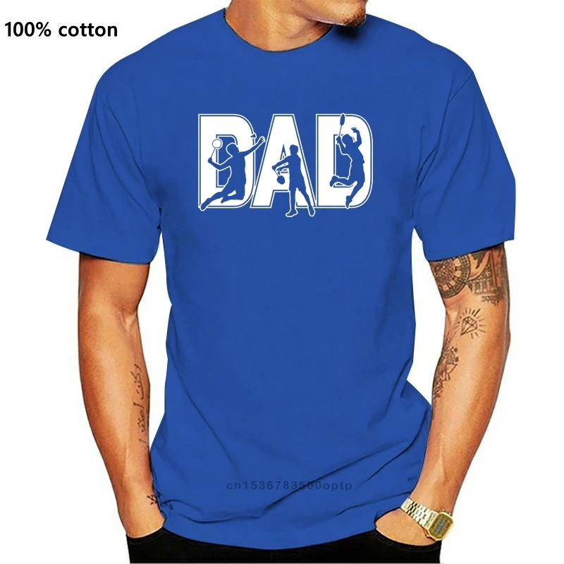 

Men T Shirt Father's Day Badminton Dad Best Shirt Gi Women tshirt