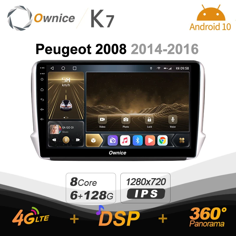 

Ownice K7 6G+128G Ownice Android 10.0 Car Radio for 2014-2016 Peugeot 2008 GPS 2din 4G LTE 5G Wifi autoradio 360 SPDIF 1280*720
