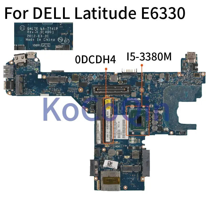 KoCoQin материнская плата для ноутбука DELL Latitude E6330 I5 3380M CN 0DCDH4 LA 7741P SR0X9 SLJ8A