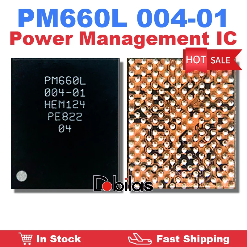 

10Pcs/Lot PM660L 004 01 Power IC BGA PMIC Power Management Supply Chip Replacement Part Mobile Phone Integrated Circuits Chipset