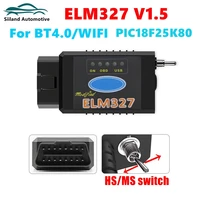 hs canms can switch elm327 v1 5 car scanner pic18f25k80 chip bt4 0 wifi elm 327 1 5 for ford obd2 diagnostic tool forscan