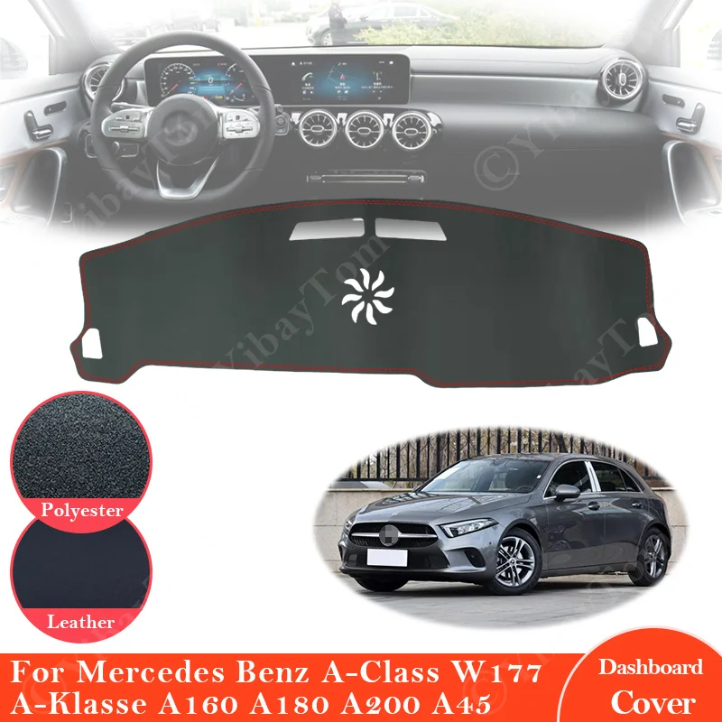 

For Mercedes Benz A-Class W177 Anti-Slip Leather Mat Dashboard Cover Pad Sunshade Carpet Accessories A-Klasse A160 A180 A200 A45