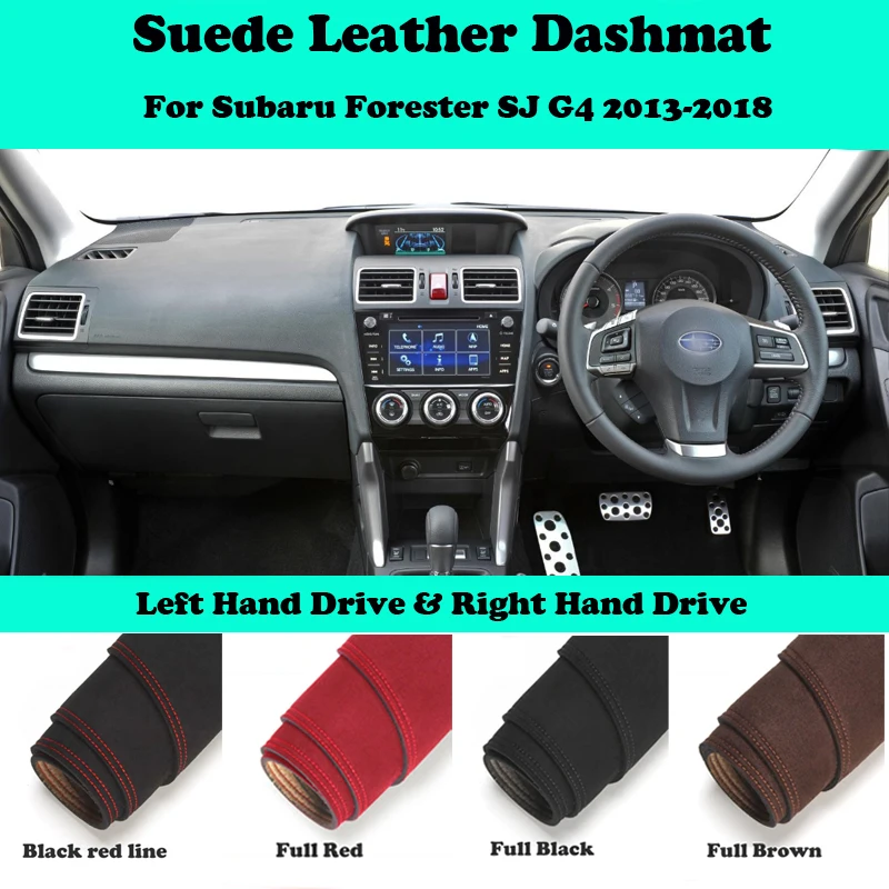 

Для Subaru Forester SJ G4 2013 2014 2015-2018, замшевый кожаный коврик для приборной панели, накладка, коврик для приборной панели, аксессуары для стайлинга ав...