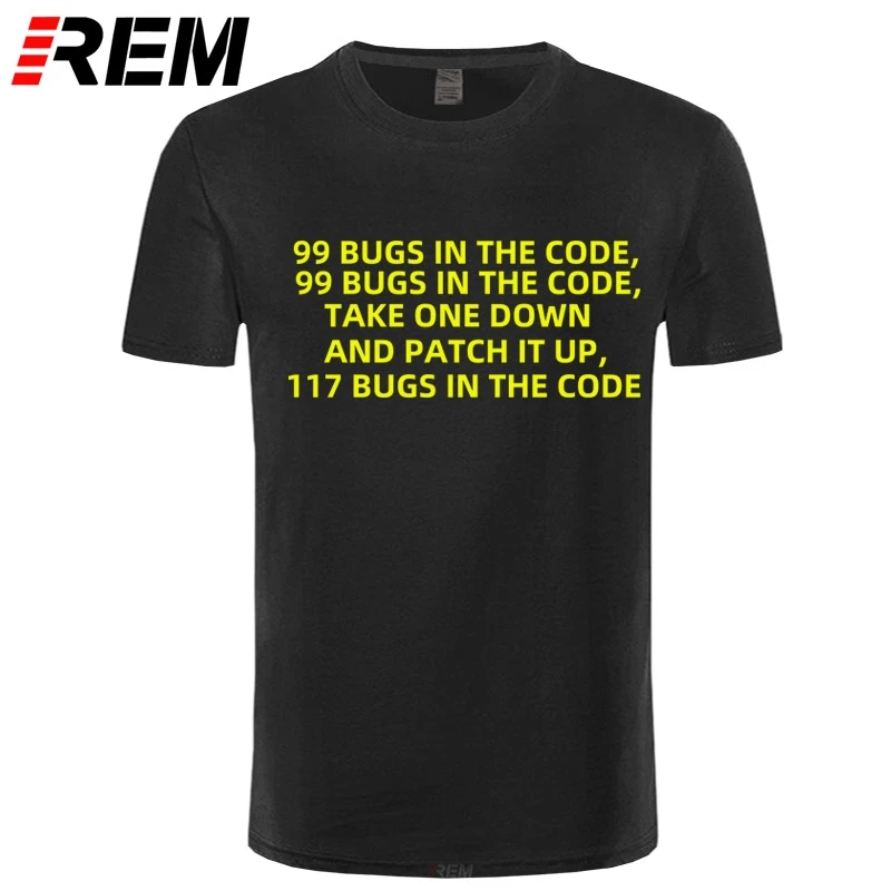 

Funny Software Engineer 99 Bugs In The Code T Shirt Summer Men Short Sleeve Cotton Engineer Programmer T-shirt Man