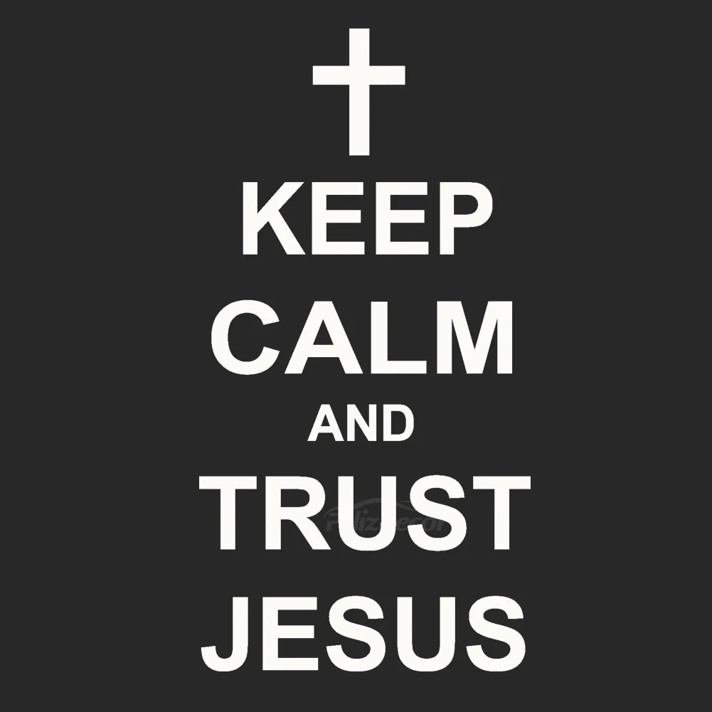 Fusion Keep Calm And Trust автомобильный стикер Иисуса Крест христианство Виниловая наклейка для автомобиля креативное искусство виниловая роспись ZP173
