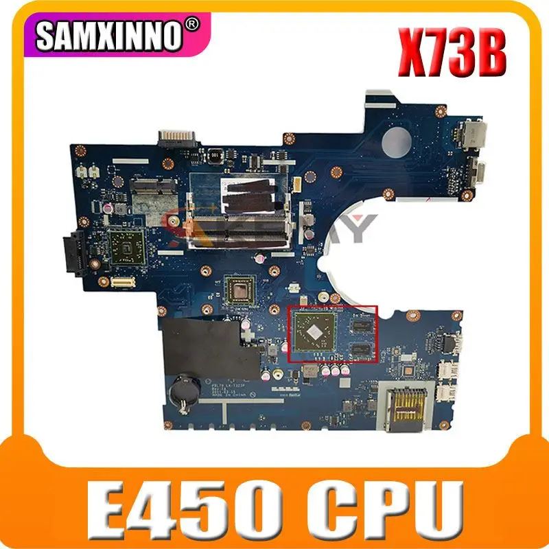 

Akemy X73B mainboard For ASUS X73B K73BE K73B K73BY LA-7323P Laptop Motherboard 100% Test OK E450 CPU