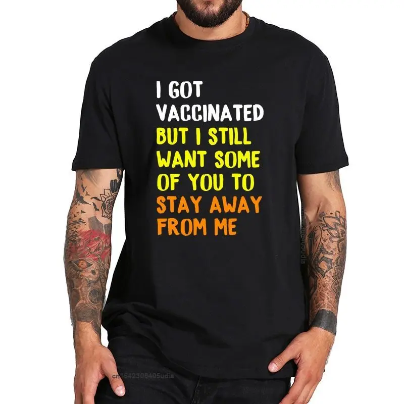 

Got Vaccinated Funny Vaccine Manga Joke Social Distancing T Shirt Eu Size Cotton Breathable Tops Men Women Tshirt