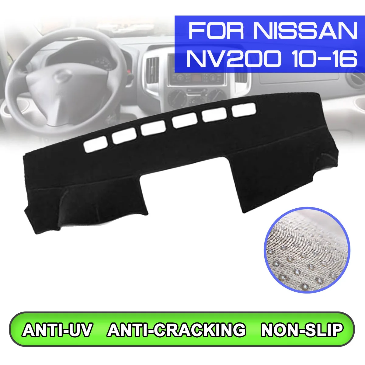 

Car Dashboard Mat Anti-dirty Non-slip Dash Cover Mat UV Protection Shade for Nissan NV200 2010 2011 2012 2013 2014 2015 2016