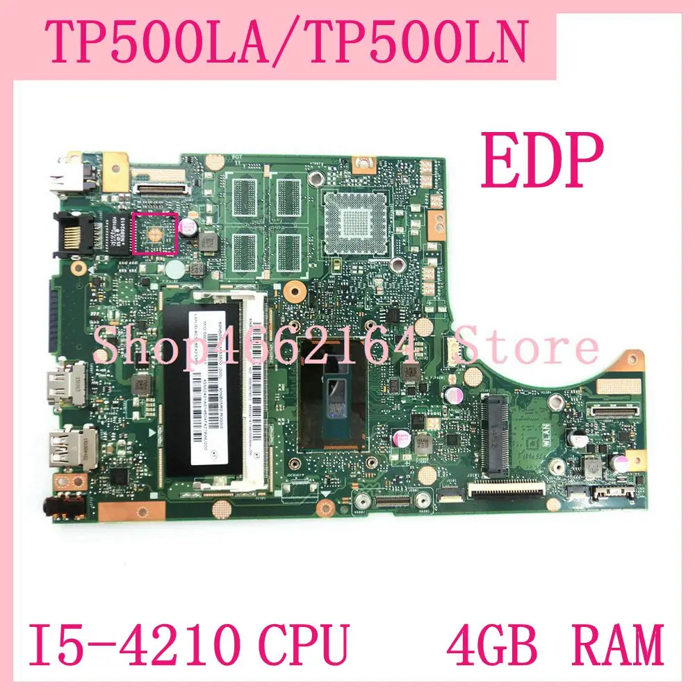 TP500LA материнская плата I5 4210 процессор 4 Гб RAM для ASUS TP500LN TP500LD TP500L TP500 ноутбука 100%