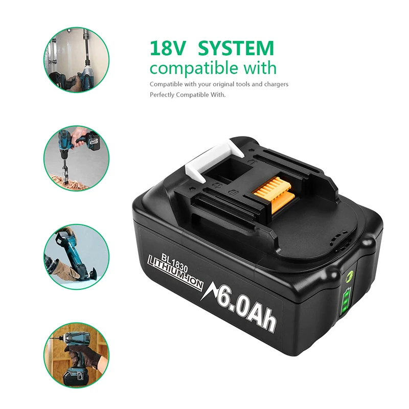 

BL1860 18V 6.0Ah Newest Version Rechargeable Lithium Battery BL1815 BL1830 BL1840 BL1850 LXT 400 for Makita Power Tool Batteri