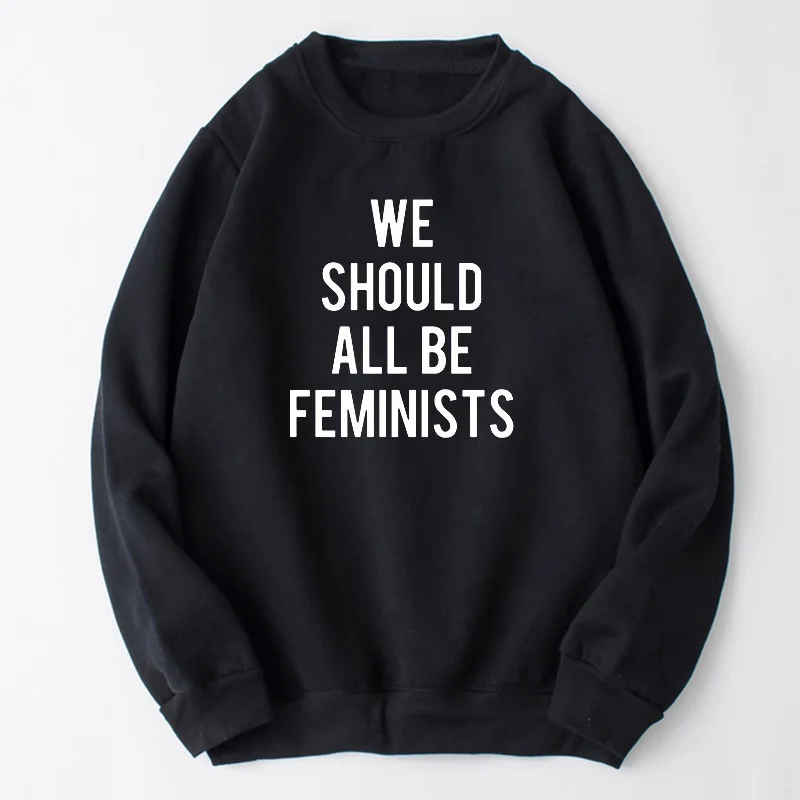 Женская толстовка с длинным рукавом и круглым вырезом Besikom We All Be femininists забавная