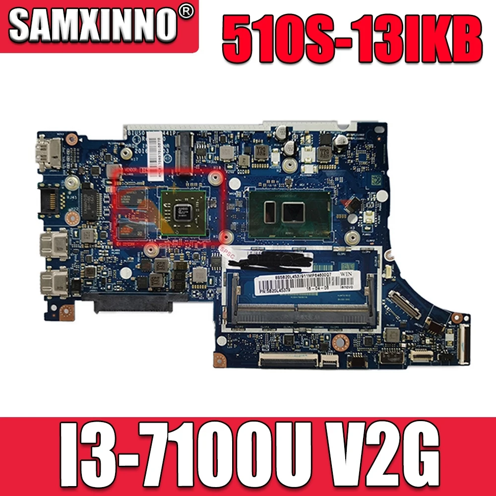 

Applicable to 510S-13IKB notebook motherboard I3-7100U VGA(2G) number LA-D441P FRU 5B20M36010 5B20M36015 5B20M36004