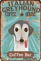 italian greyhound dog pet coffee bar dog coffee house vintage plaque poster tin sign wall decor hanging metal decoration 12 x 8