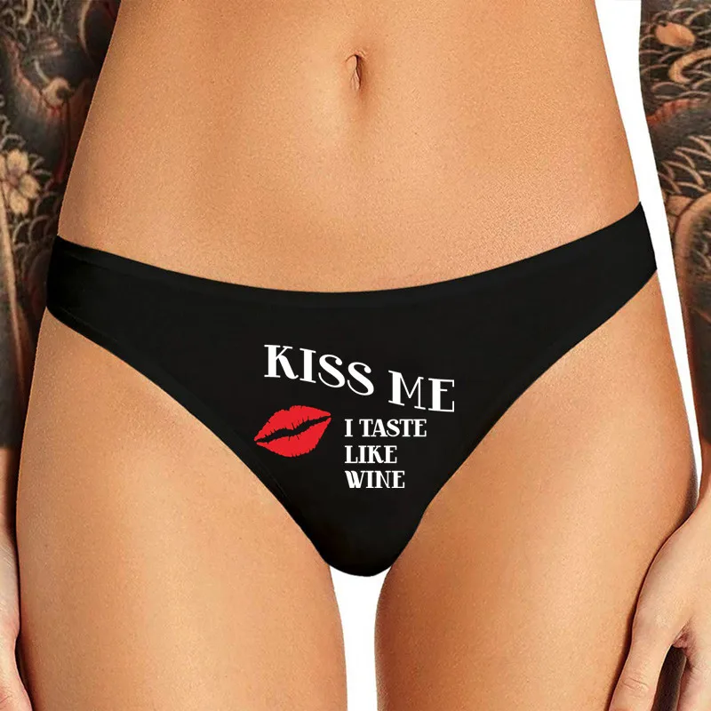 

KISS ME I TASTE LIKE WINE Lovely Women's Sexy Underwear Funny Print Briefs Panties Underpant Female G-String Thongs for Female