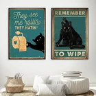 Настенная картина с черным котом, Современная смешная картина для ванной комнаты, не забудьте вытирать цитаты, постер, винтажная картина с животными, Туалетная картина для дома