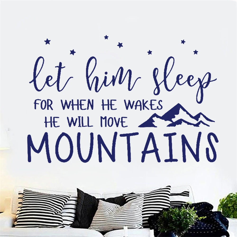 

Wall Decal Let Him Sleep for When He Wakes He Will Move Mountains Quote Vinyl Baby Crib Decor Nursery Kids Room Stickers DW11359