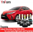 Комплект светодиодных фар YNFOM для Toyota Soluna Vios,Limo,Yaris 96-20, ближний свет, дальний свет, противотуманный свет, автомобильные аксессуары, лампа для автомобильной фары