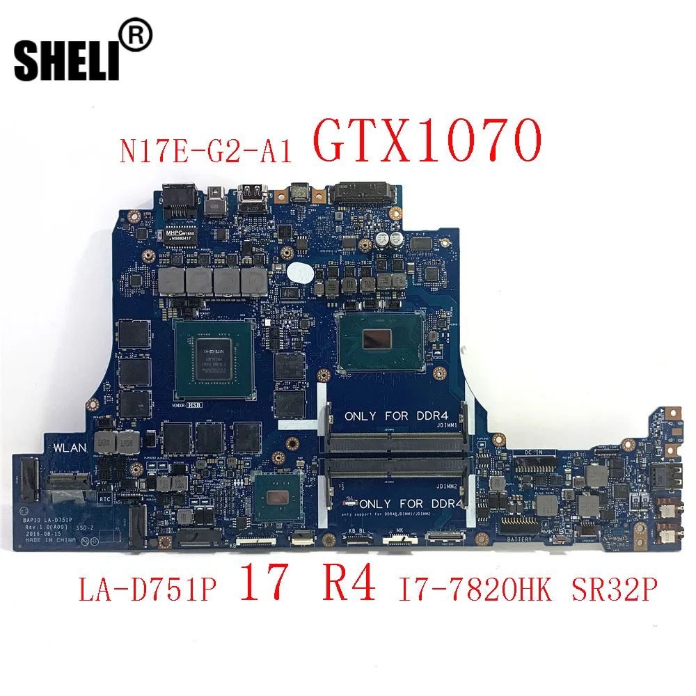 

By DHL 17 R4 Motherboard for DELL 17 R4 GTX1070 8GB I7-7820HK LA-D751P SR32P N17E-G2-A1 Main Board 100% Test Good Working DDR3