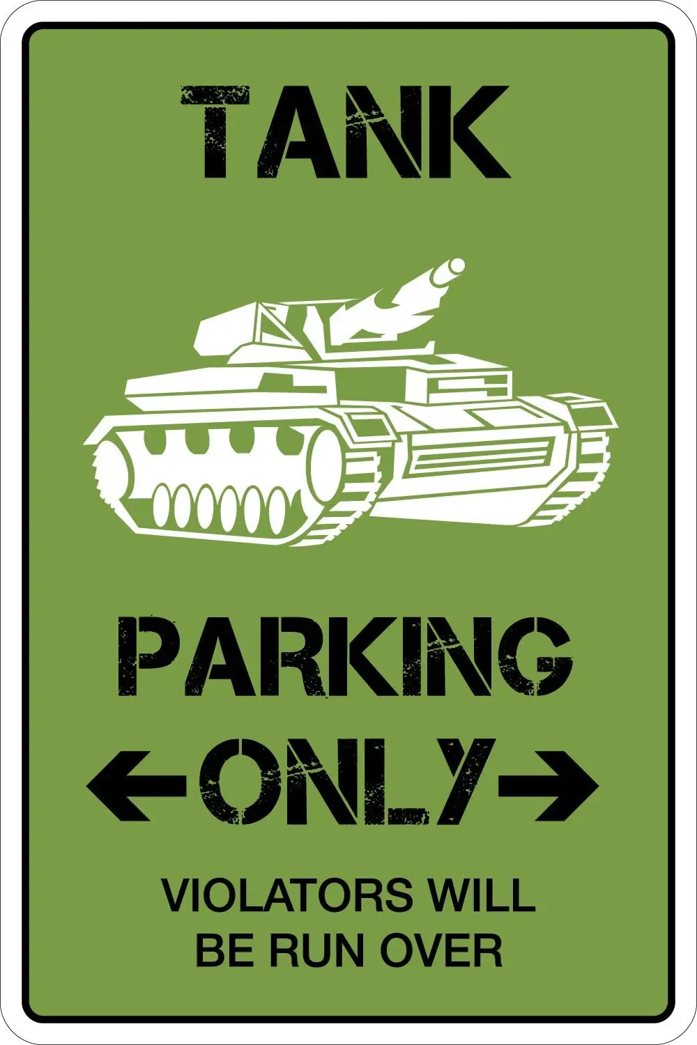 

StickerPirate Tank Parking Only 8" x 12" Metal Novelty Sign Aluminum NS 156