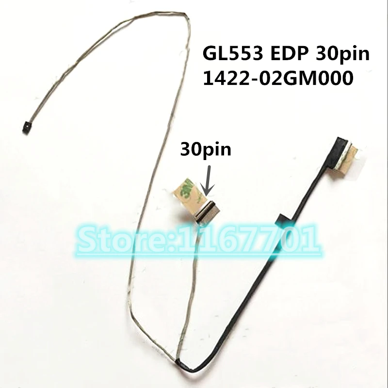 

New Laptop LCD/LED/LVDS cable for Asus ROG strix ZX53VD ZX53VE ZX53VW FZ53V FX53VD GL553 1422-02GM000 1422-02H4000 30p/40p