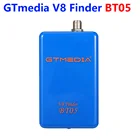 Встроенный литий-ионный аккумулятор GTmedia V8 Finder BT05, спутниковый искатель DVBS2, Поддержка систем Android и IOS, 1080P BT Sat Finder