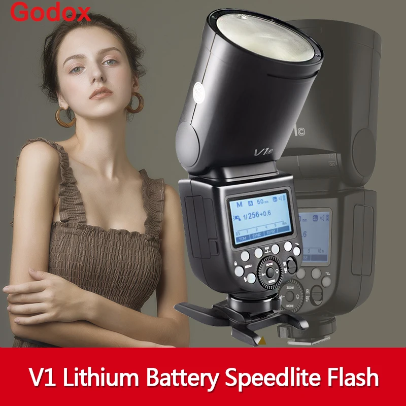 

Godox V1 Flash V1C V1N V1S V1F V1O TTL 1/8000s HSS lithium battery Speedlite Flash for Canon Nikon Sony Fuji Olympus