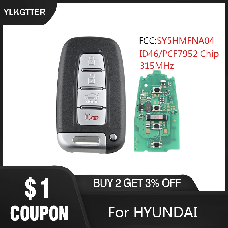 

YLKGTTER 315MHz 4 Buttons Smart Remote key For HYUNDAI Elantra Genesis Veloster Equus Tucson Sonata Azera 2009-2015 SY5HMFNA04