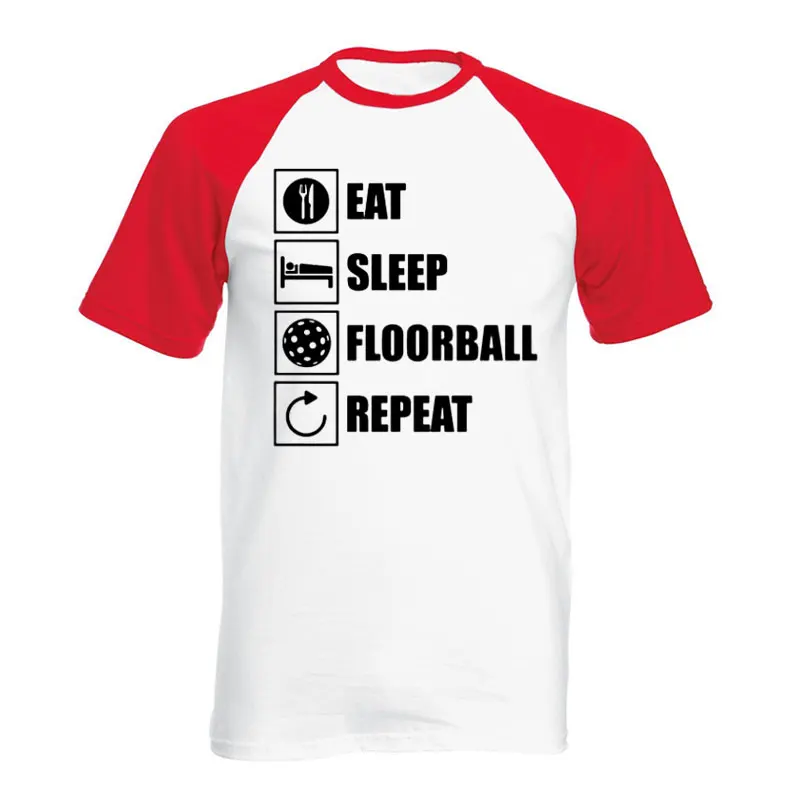 

Eat Sleep Floorball Repeat Funny T Shirts Men Summer Cotton Harajuku raglan Short Sleeve O Neck Streetwear T-shirt