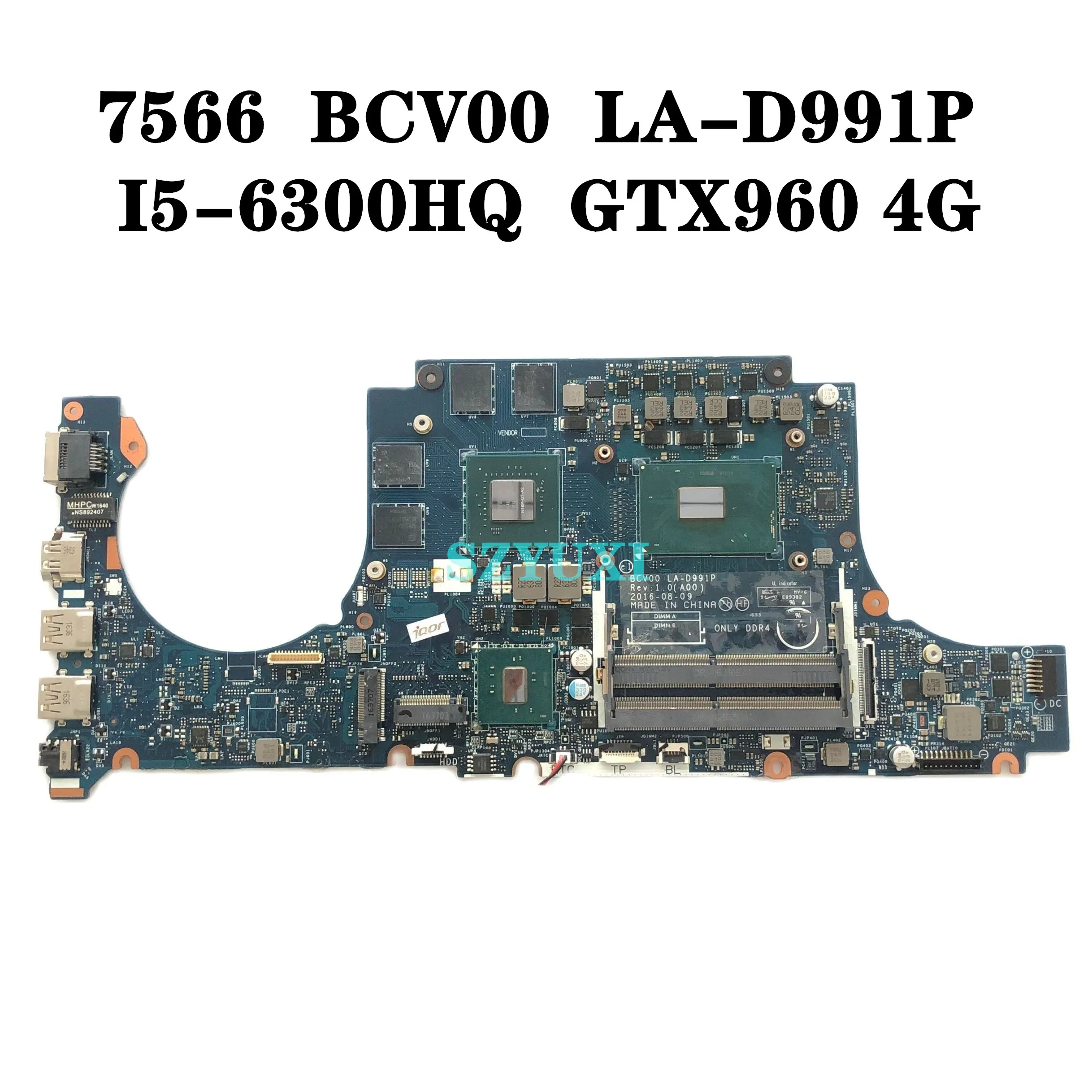 

Материнская плата BCV00 для ноутбука DELL inspiron 7466 7566, модель LA-D991P GTX960, 4G, телефон 4 мм, системная плата 100% протестирована