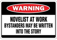 crysss novelist at work bystanders osha 12 x 8 inches metal sign