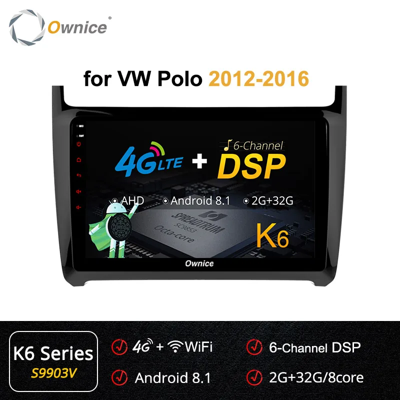 S9903 K6 Ownice Android 9,0 360 панорама gps Navi Автомобильный плеер k3 k5 k6 для VW POLO GOLF PASSAT CC JETTA TIGUAN TOURAN 4G LTE DSP оптический - Цвет: S9903 K6