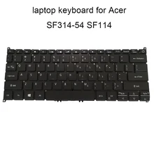 Replacement keyboards SF114 backlit keyboard for Acer Swift 3 SF314 54 SF314 54G US English RU Russian laptop parts best sell