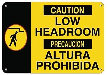 

Metal Tin Sign Wall Decor Man Cave Bar 12 x 8 Inches Caution Low Headroom Precaucion Altura Prohibida Sign Style Nostalgic