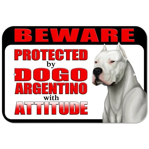 

Metal Tin Sign Beware Protected by Dogo Argentino with Attitude