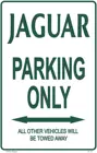 Знак парковочный Jaguar, отличный подарок, новинка, офисный магазин, Декор для дома, настенный знак для украшения, класс алюминия 0,04