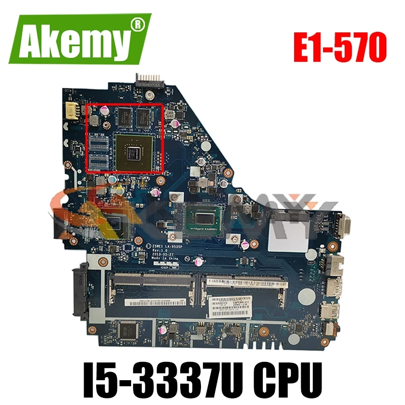 

AKEMY Z5WE1 LA-9535P NBMER11001 NB.MER11.001 основная плата для ноутбука для acer aspire E1-570 E1-570G материнская плата I5-3337U Процессор работает