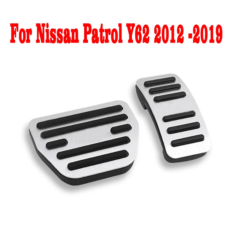 

For Nissan Patrol Y62 2012-2017 2018 2019 2020 Aluminum Auto Accelerator Fuel Brake Pedals Non Slip Cover Pads Car Accessories