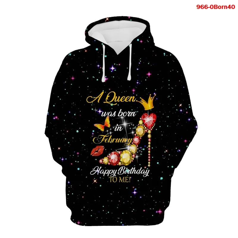 

2021 Queen Are Born In Print 3D Women Hoodie Plus Size Round Neck Arajuku Streetwear Moletom Femme Sweatshirt Birthday Hoodies