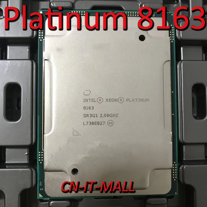 

Pulled Xeon Platinum 8163 Server cpu 2.5G 24Core 48 Thread LGA3647 Processor