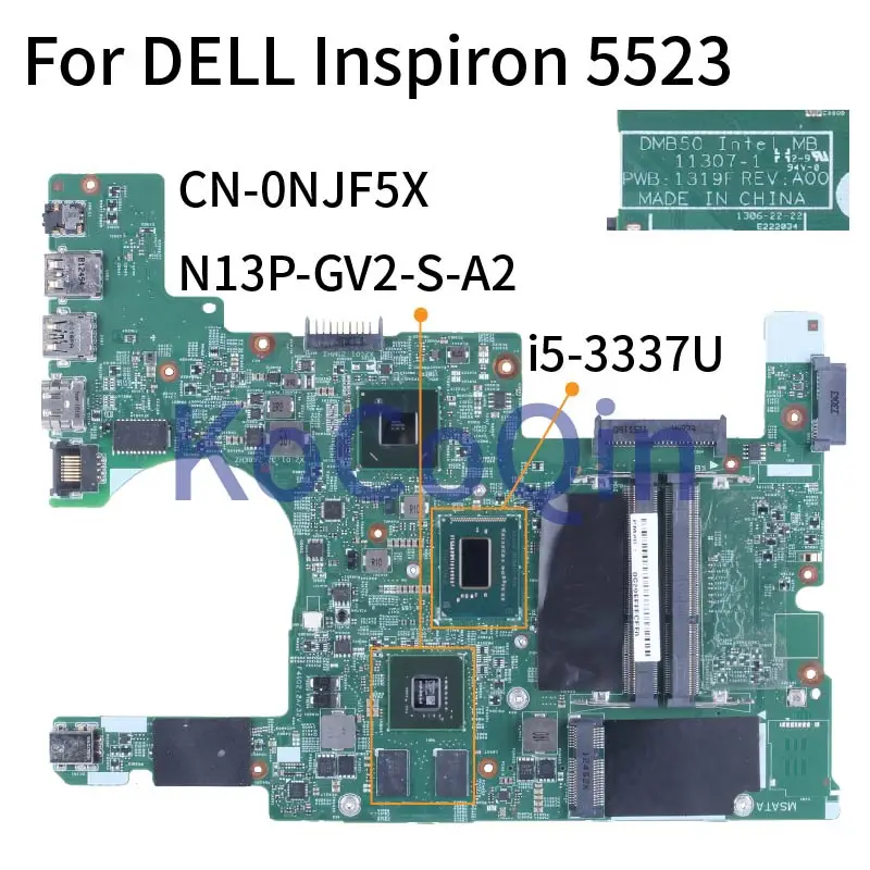 Placa base para portátil DELL Inspiron 5523 i5-3337U, placa base para Notebook 0NJF5X 11307-1 SR0XL N13P-GV2-S-A2 DDR3