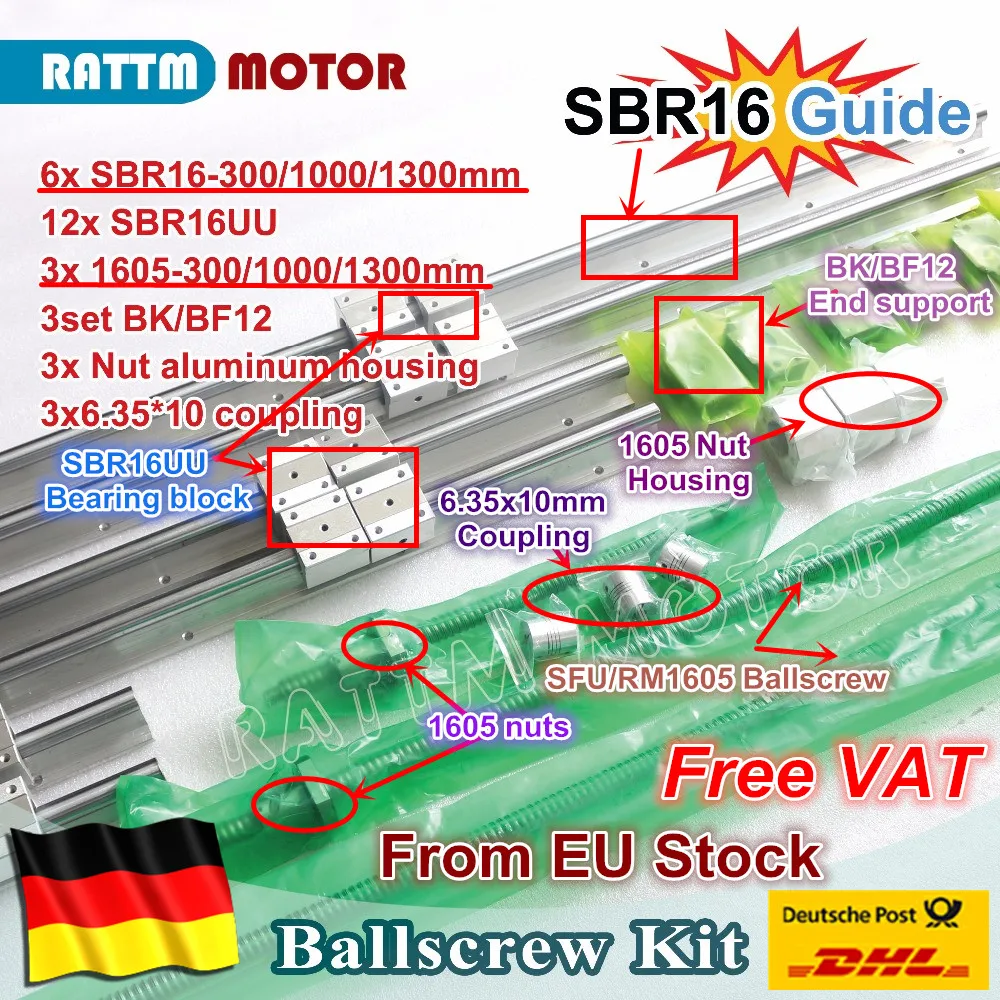 

EU free VAT 6PCS linear rail SBR16 L-300/1000/1300mm & 3set Ballscrew SFU RM1605-300/1000/1300mm + Nut & 3set BK/B12 & Coupling